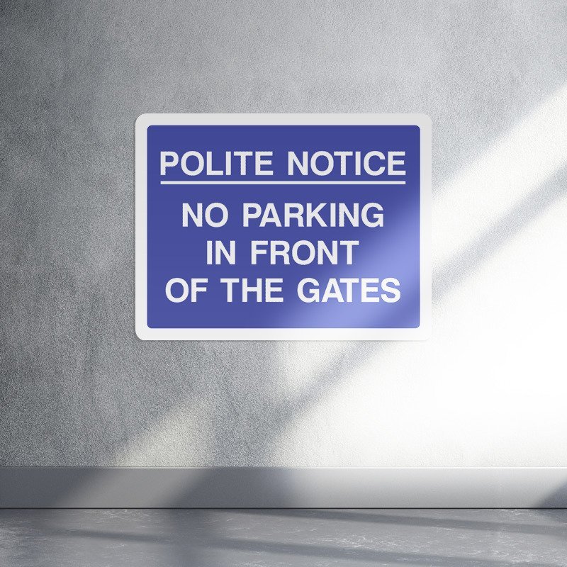 Polite notice no parking in front of these gates sign landscape live preview