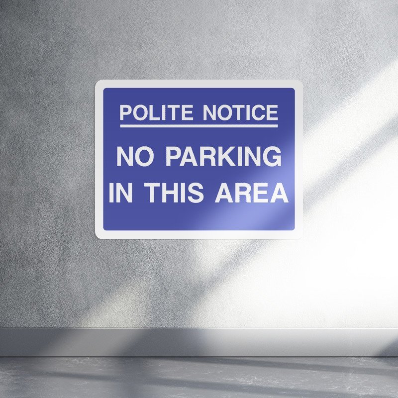 Polite notice no parking in this area parking sign live preview