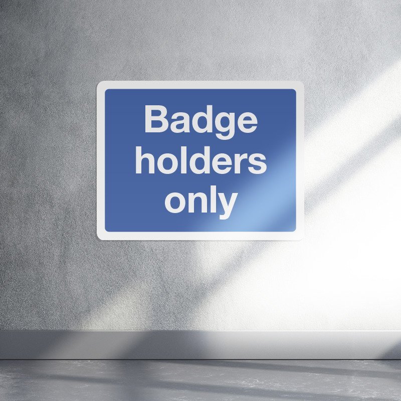 Badge Holders Only Sign live preview