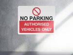 No parking authorised vehicles only parking sign