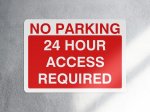No parking 24 hour access required parking sign