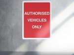 Authorised Vehicles Only Sign - Portrait