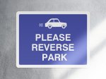 Please reverse park parking safety sign