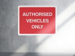 Authorised Vehicles Only Sign - Landscape