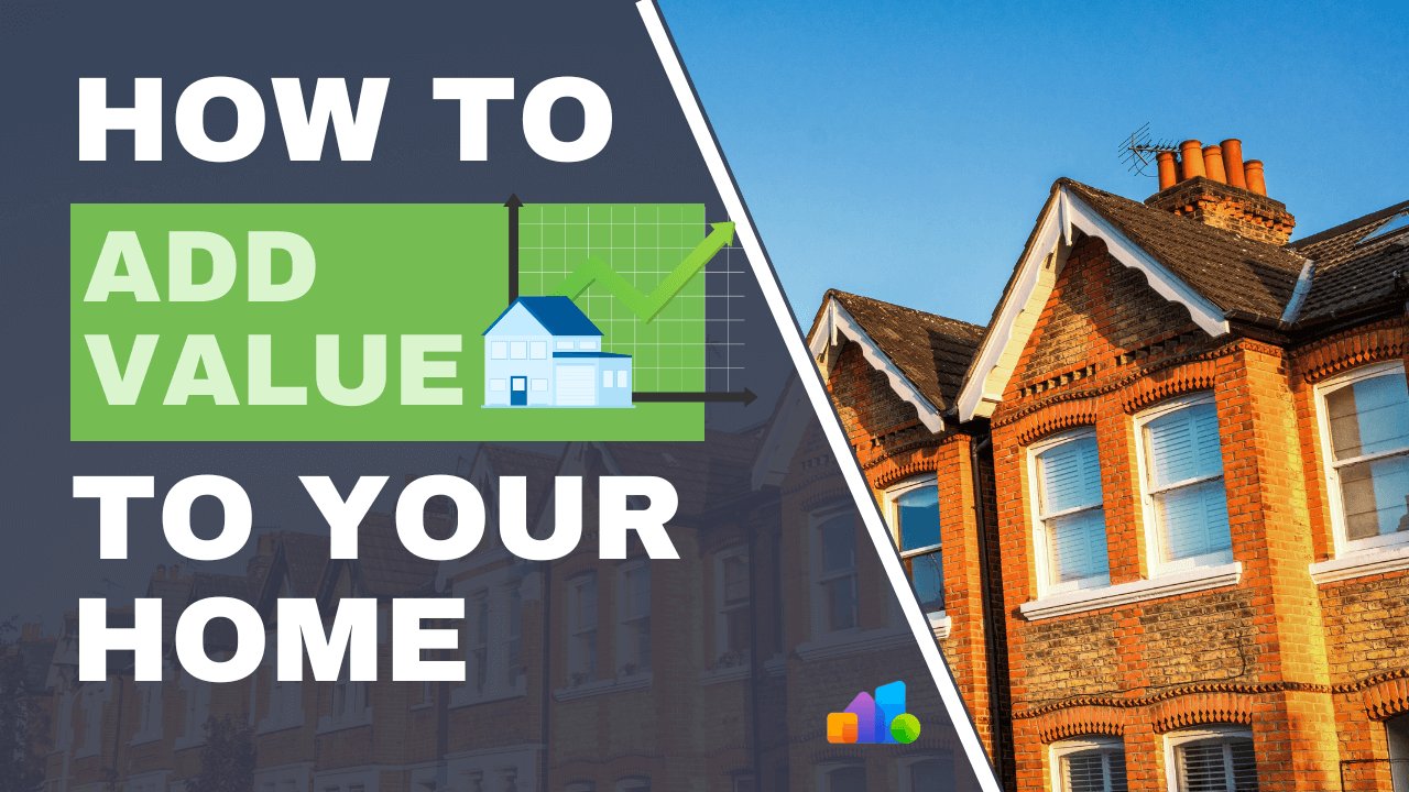 How To Add Value To Your Home